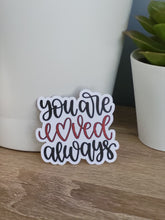 Load image into Gallery viewer, "You Are Enough" Sticker