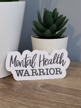 Load image into Gallery viewer, "Mental Health Warrior" Sticker