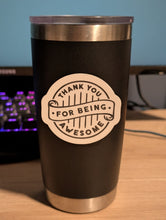 Load image into Gallery viewer, "Thank You For Being Awesome" Sticker
